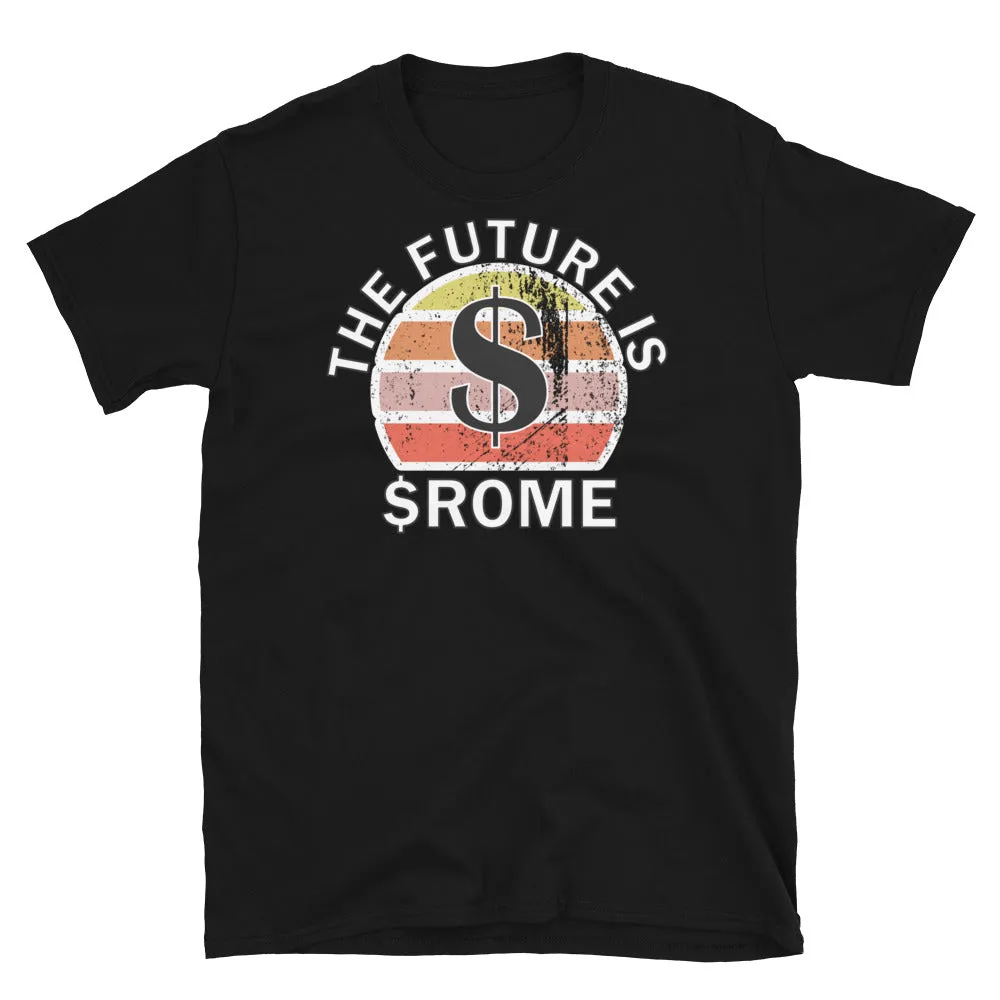 Crypto Currency T-Shirt | $Rome