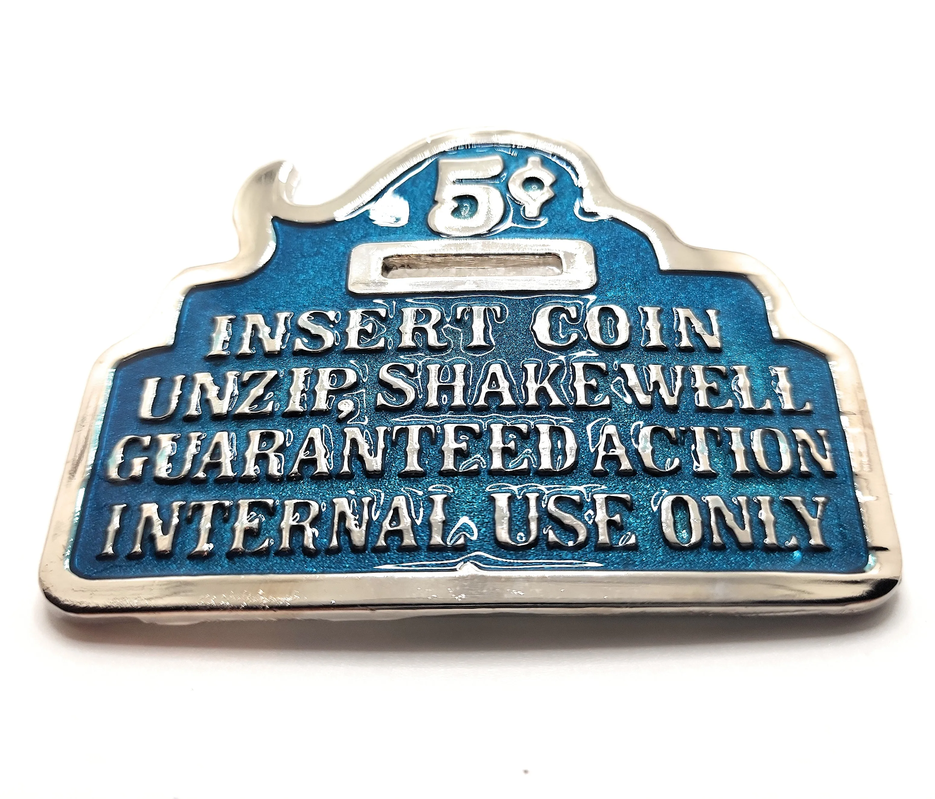 "5¢ INSERT COIN, UNZIP..." Belt Buckle Blue Funny Retro